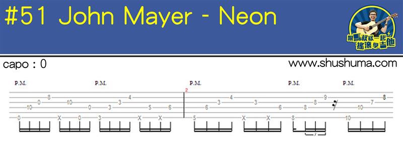 John,Mayer《Neon》吉他谱-Guitar Music Score