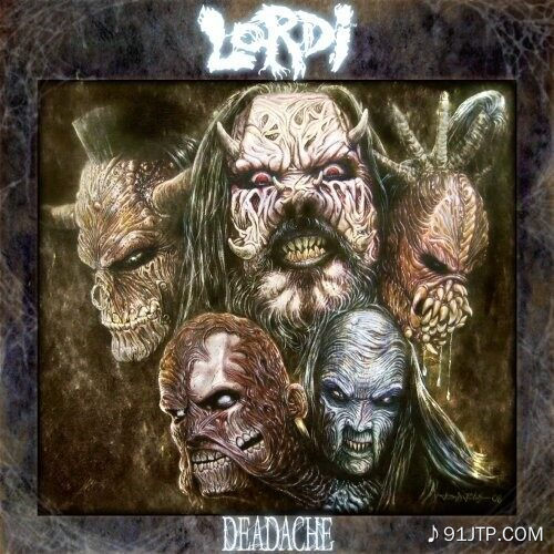 Lordi《Deadache》乐队总谱|GTP谱