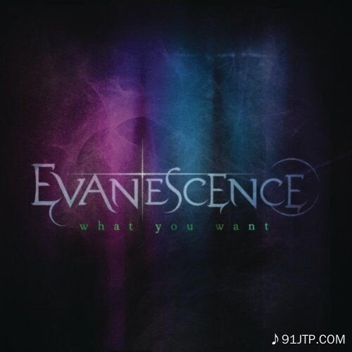 Evanescence《What You Want》乐队总谱|GTP谱