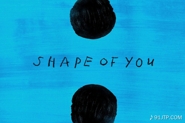 Ed Sheeran《Shape Of You》乐队总谱|GTP谱