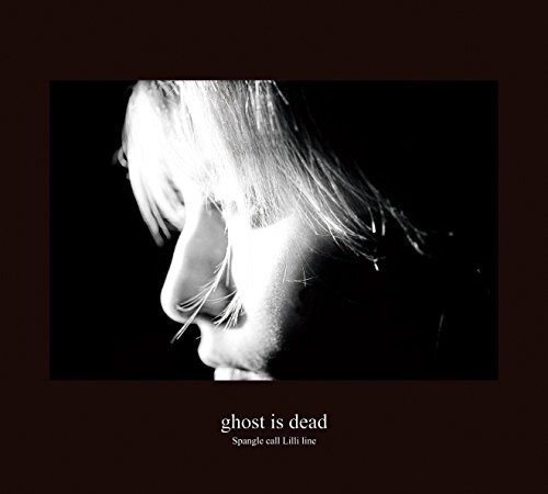 Spangle call Lilli line《Ghost In A Closet》乐队总谱|GTP谱