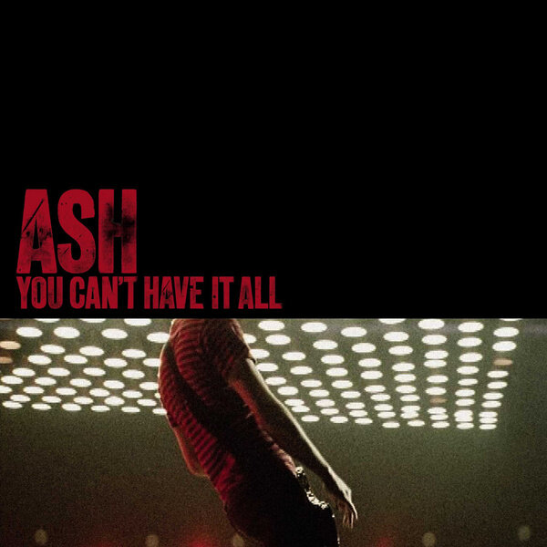 Ash《You Cant Have It All》乐队总谱|GTP谱