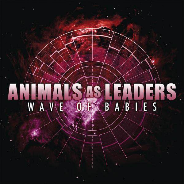 Animals as Leaders《Wave Of Babies》乐队总谱|GTP谱