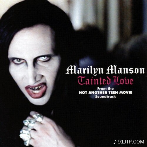 Marilyn Manson《Tainted Love》乐队总谱|GTP谱