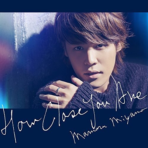 宮野真守《how close you are》指弹谱|独奏GTP谱