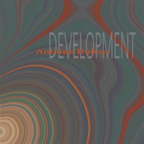 Antoine Dufour《Development》GTP谱