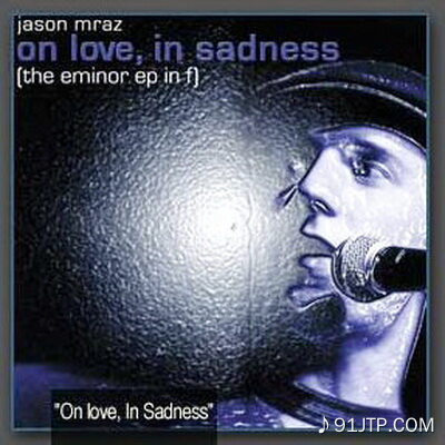 Jason Mraz《On Love In Sadness》GTP谱