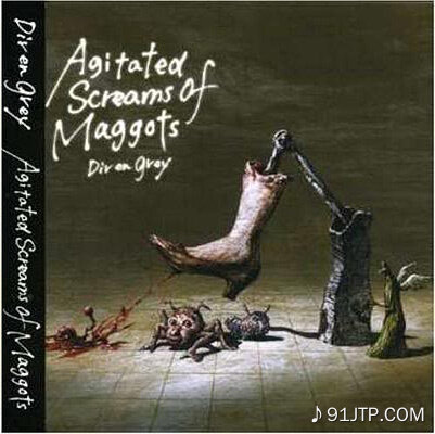 Dir en grey《Agitated Screams Of Maggots》GTP谱