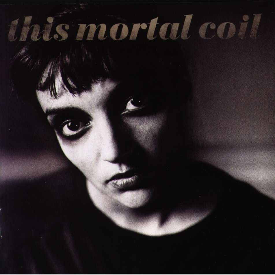 This Mortal Coil《You And Your Sister》GTP谱