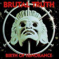 Brutal Truth《Birth Of Ignorance》GTP谱