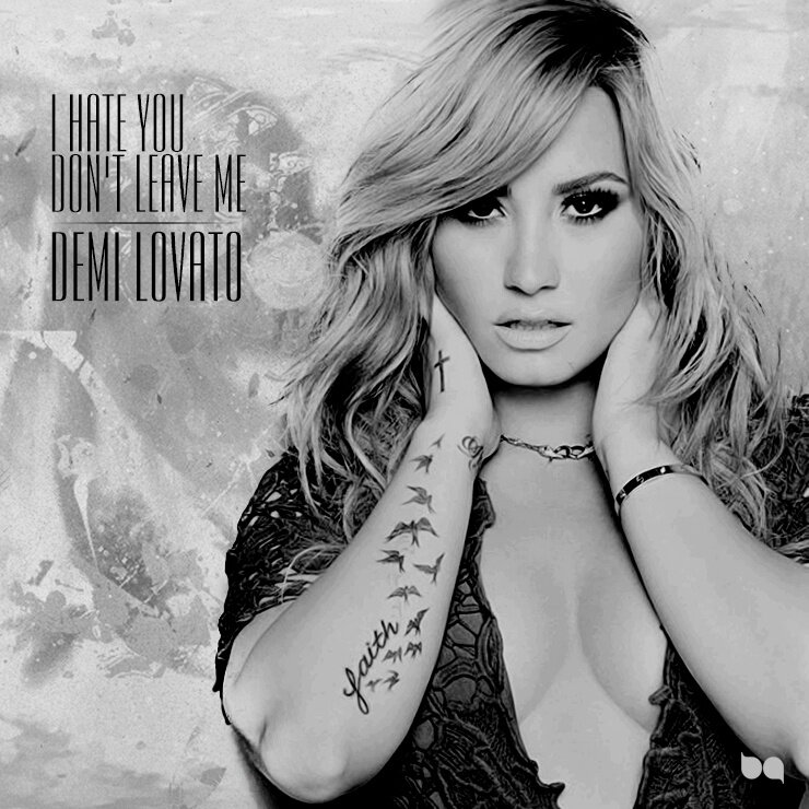 Demi Lovato《I Hate You Dont Leave Me》GTP谱