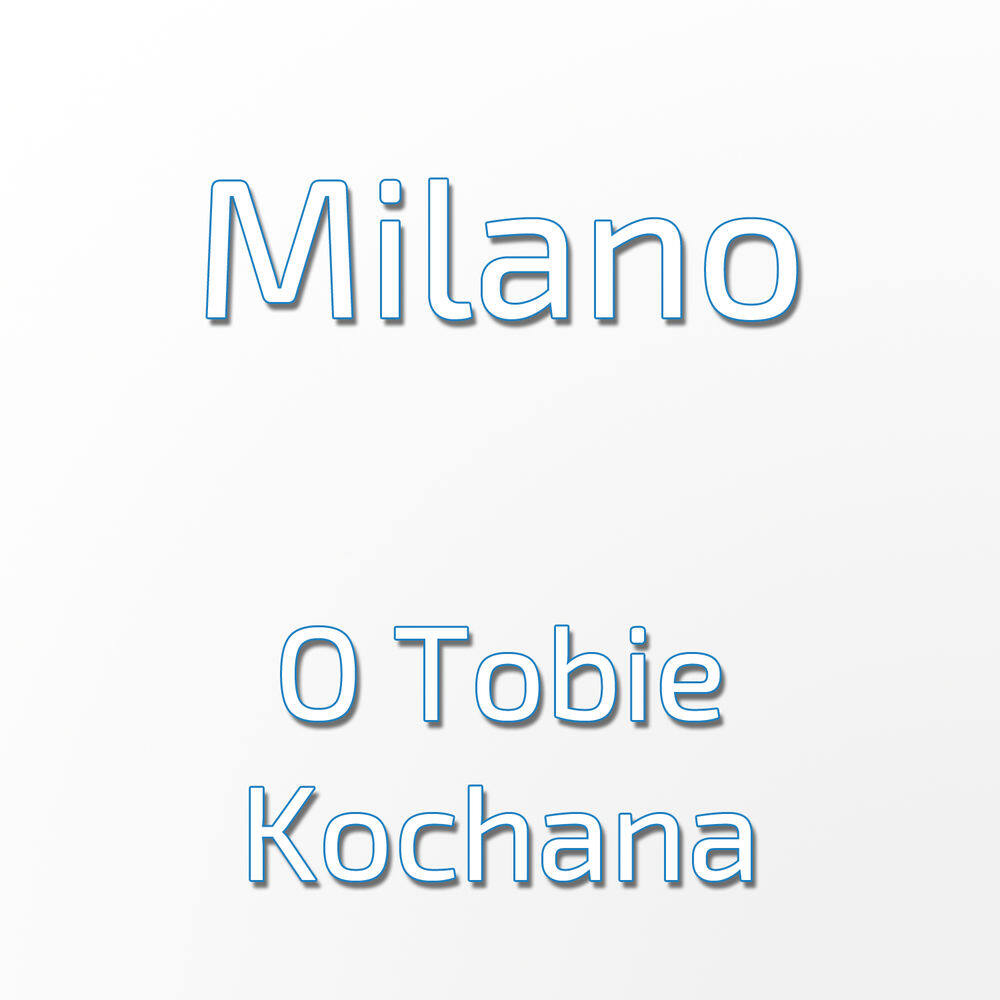 Milano《O Tobie Kochana》GTP谱