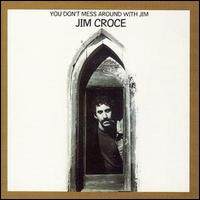 Jim Croce《You Dont Mess Around With Jim》GTP谱