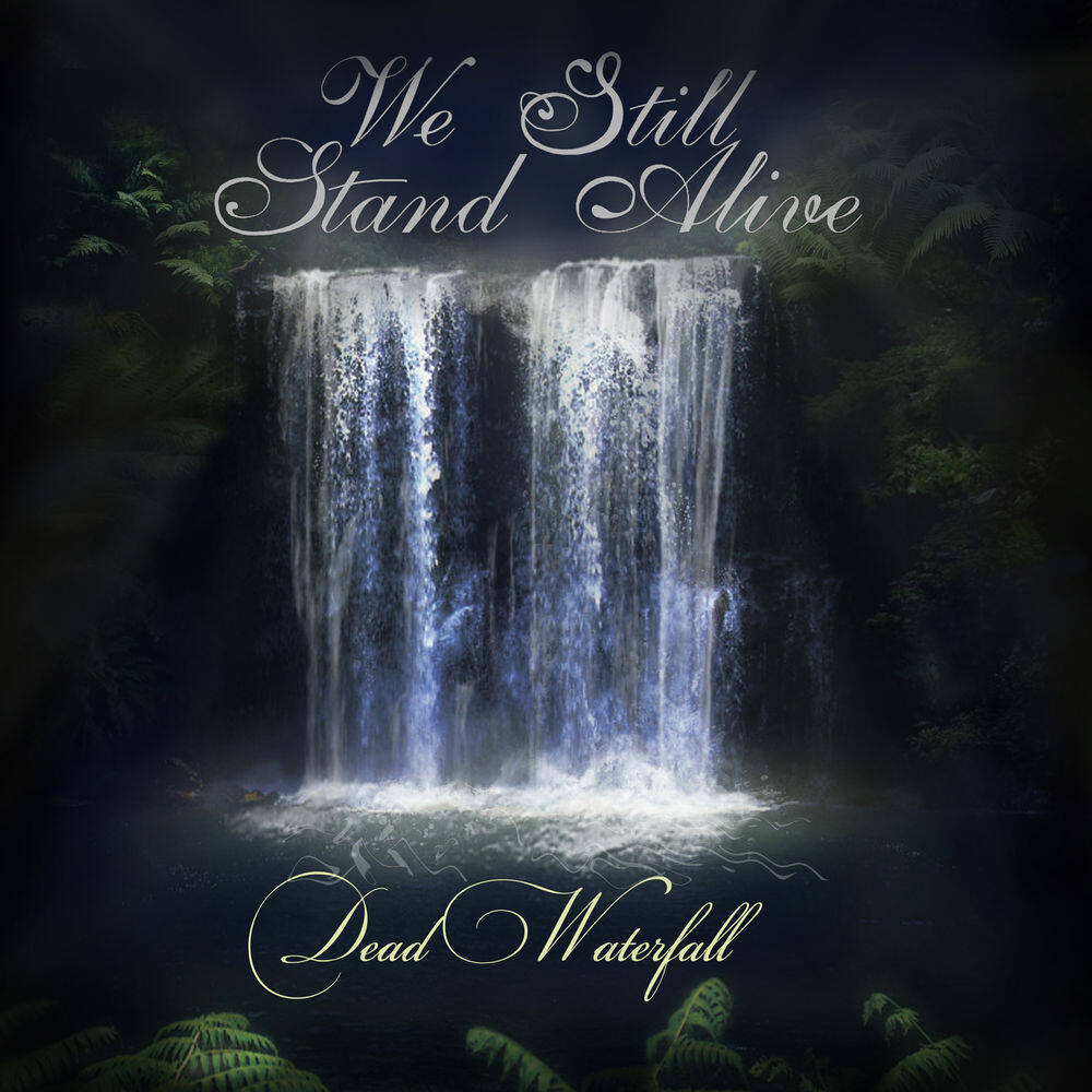 We Still Stand Alive《Dead Waterfall》GTP谱