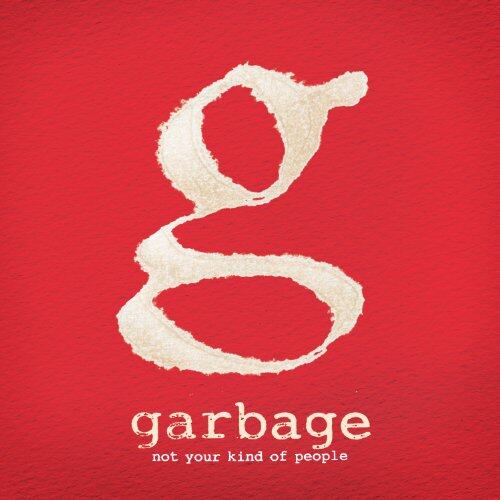 Garbage《Not Your Kind Of People》GTP谱