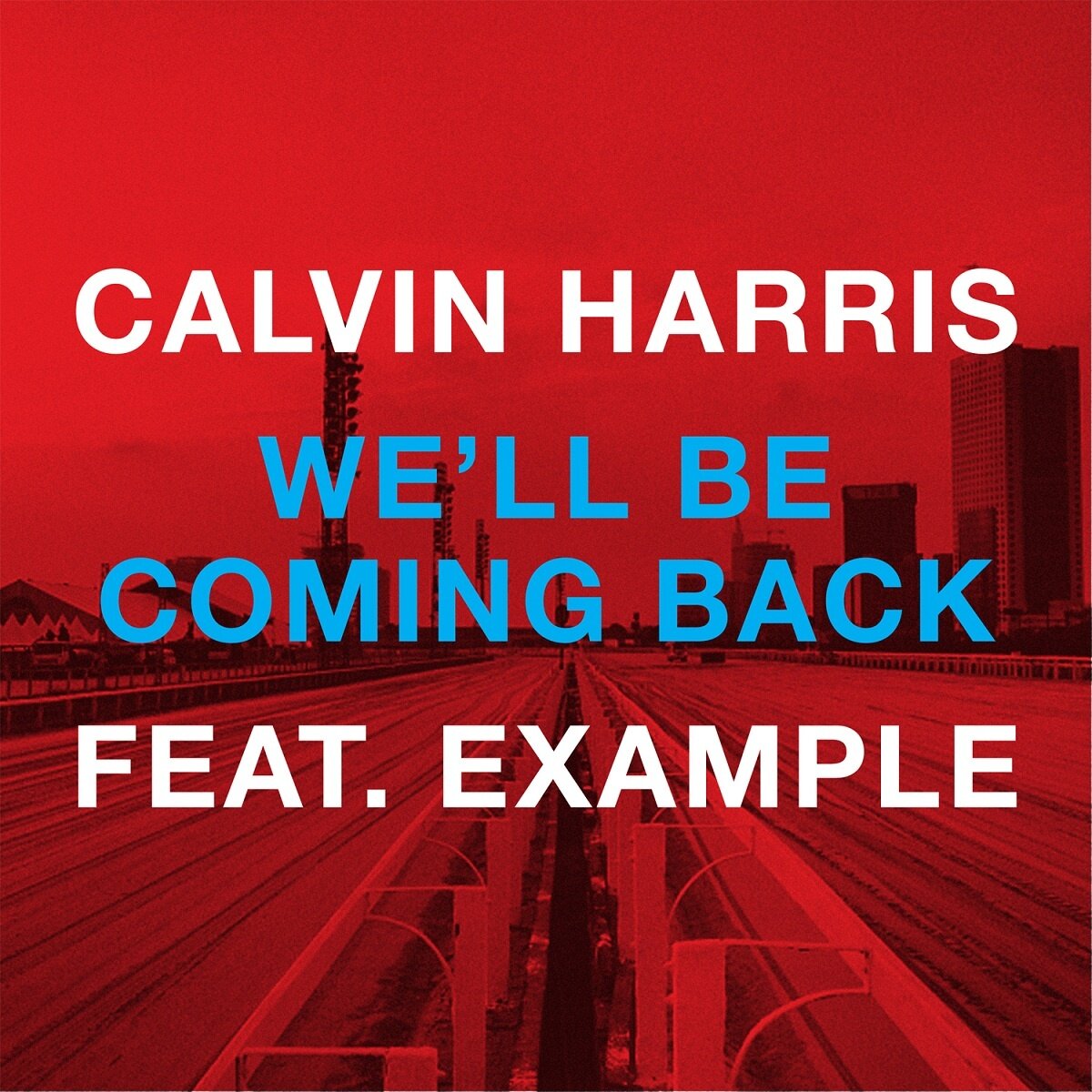 Calvin Hariis《Well Be Coming Back》GTP谱