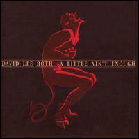 David Lee Roth《A Lil\' Aint Enough》GTP谱