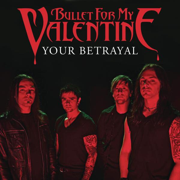 Bullet for My Valentine《Your Betrayal》GTP谱