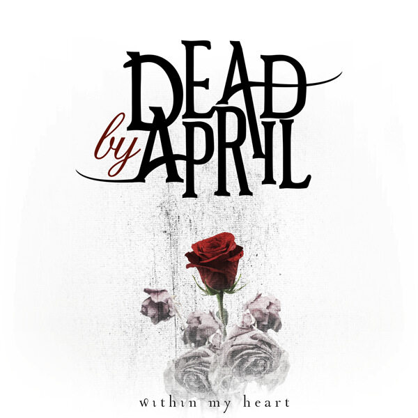 Dead by April《Within My Heart》GTP谱