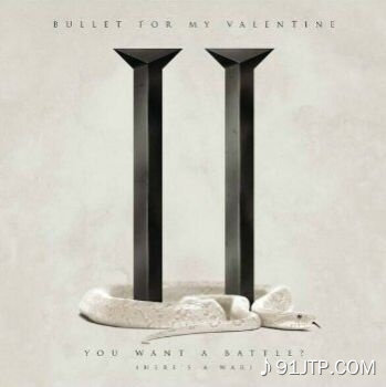 Bullet for My Valentine《You Want A Battle Heres A War》GTP谱