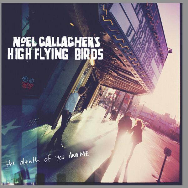 Noel Gallagher's High Flying Birds《The Death Of You And Me》GTP谱