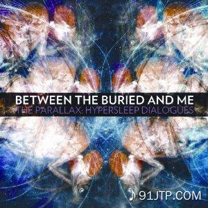 Between the Buried and Me《Augment Of Rebirth》GTP谱
