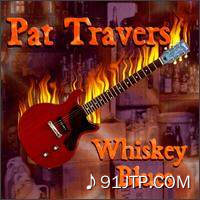 Pat Travers《Snortin Whiskey》GTP谱