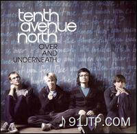 Tenth Avenue North《Love Is Here》GTP谱