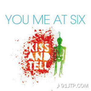 You Me At Six《Kiss And Tell》GTP谱