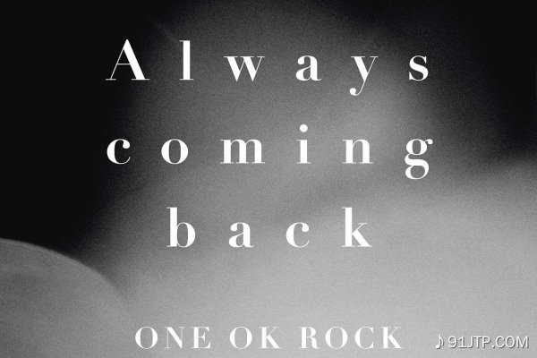 ONE OK ROCK《Always coming back》GTP谱