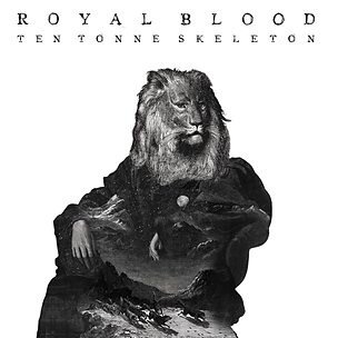 Royal Blood《Ten Tonne Skeleton》GTP谱