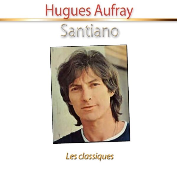 Hugues Aufray《Santiano》GTP谱