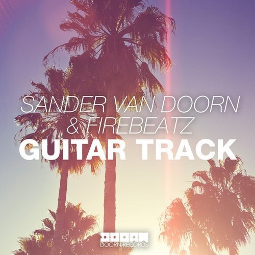 Sander Van Doorn《Guitar Track》GTP谱