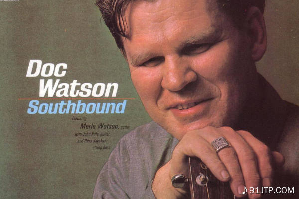 Doc Watson《That Was The Last Thing On My Mind》GTP谱