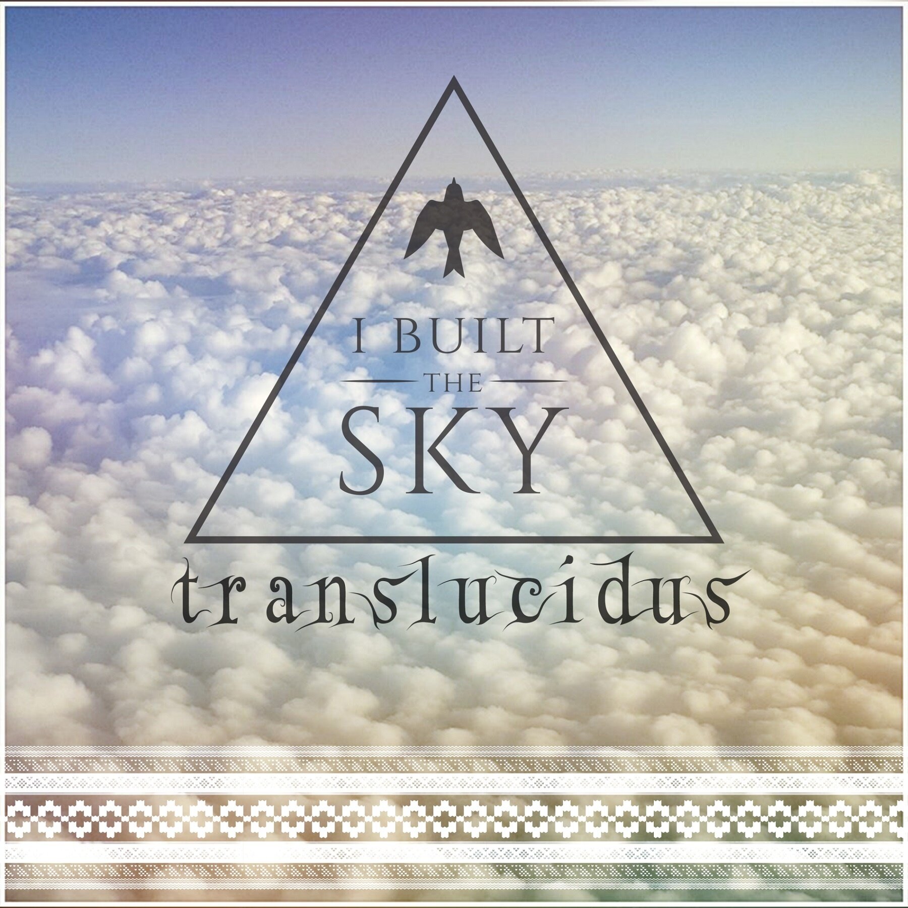 I Built The Sky《Translucidus》GTP谱