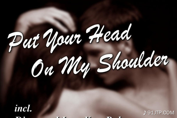 Paul Anka《Put Your Head On My Shoulder》GTP谱