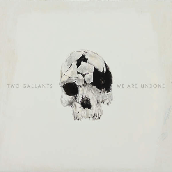 Two Gallants《We Are Undone》GTP谱