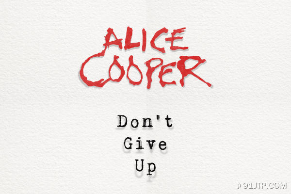 Alice Cooper《Dont Give Up》乐队总谱|GTP谱