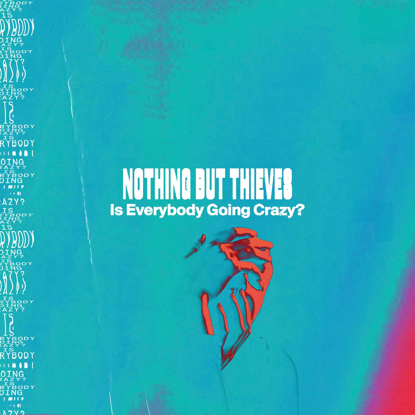 Nothing But Thieves《Is Everybody Going Crazy》乐队总谱|GTP谱
