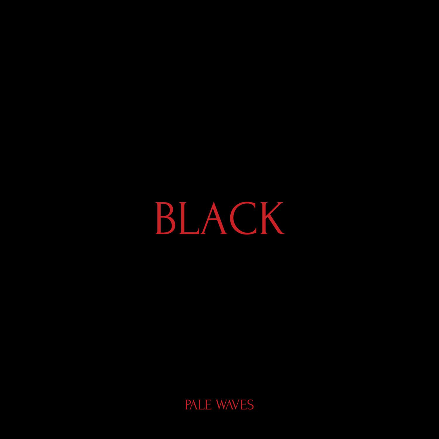 Pale Waves《Black》乐队总谱|GTP谱