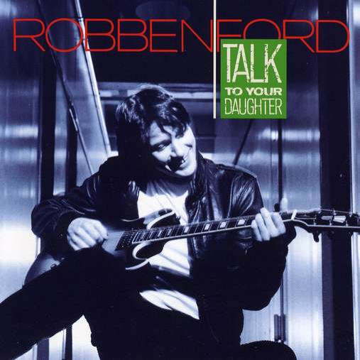 Robben Ford《Aint Got Nothin But The Blues》乐队总谱|GTP谱