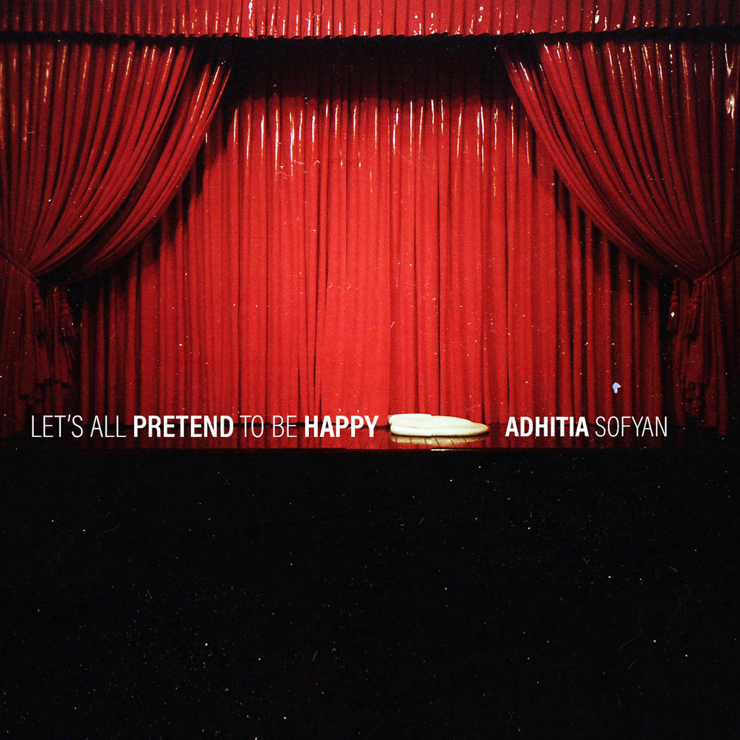 Adhitia Sofyan《Lets All Pretend To Be Happy》GTP谱