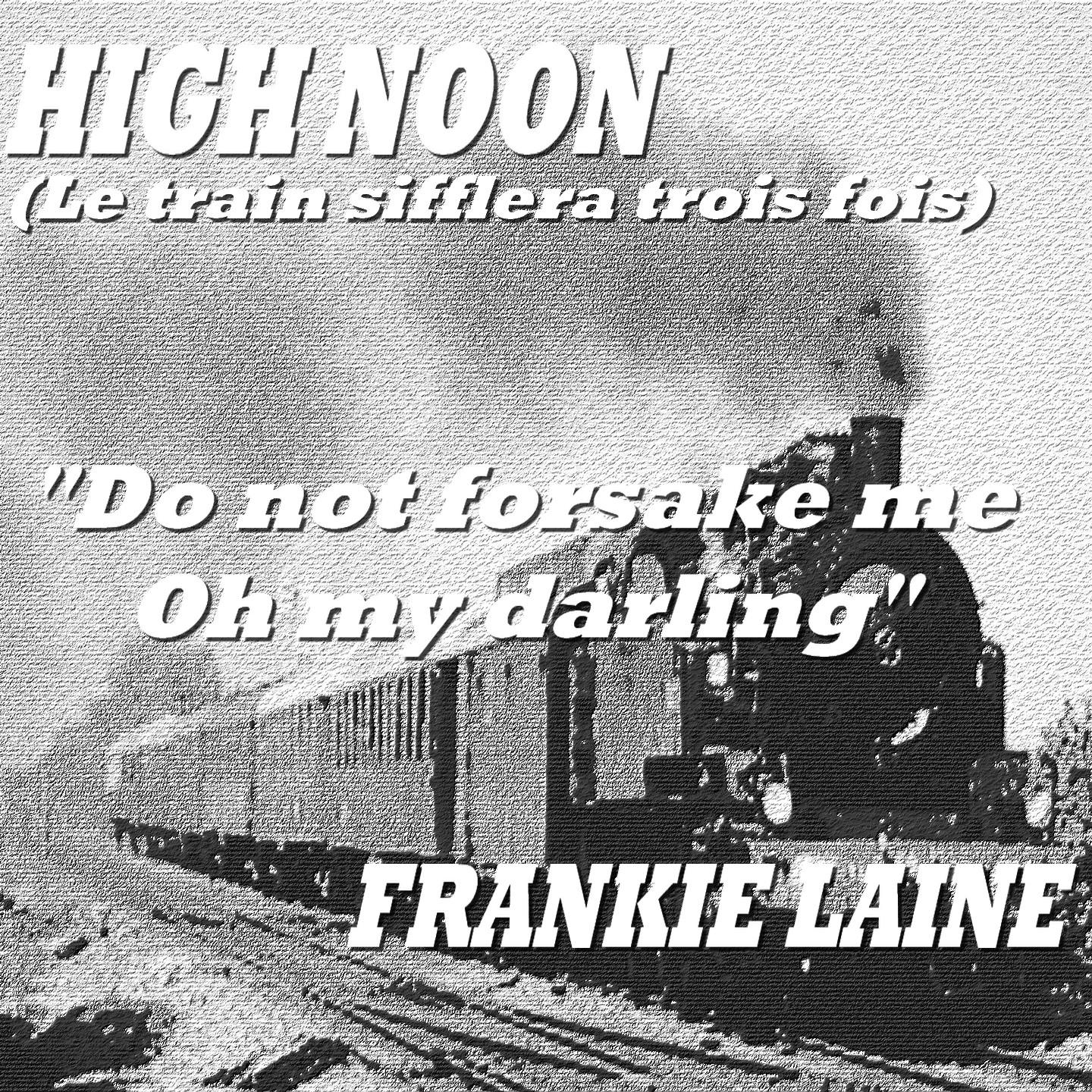 Frankie Laine《Do Not Forsake Me My Darling》GTP谱