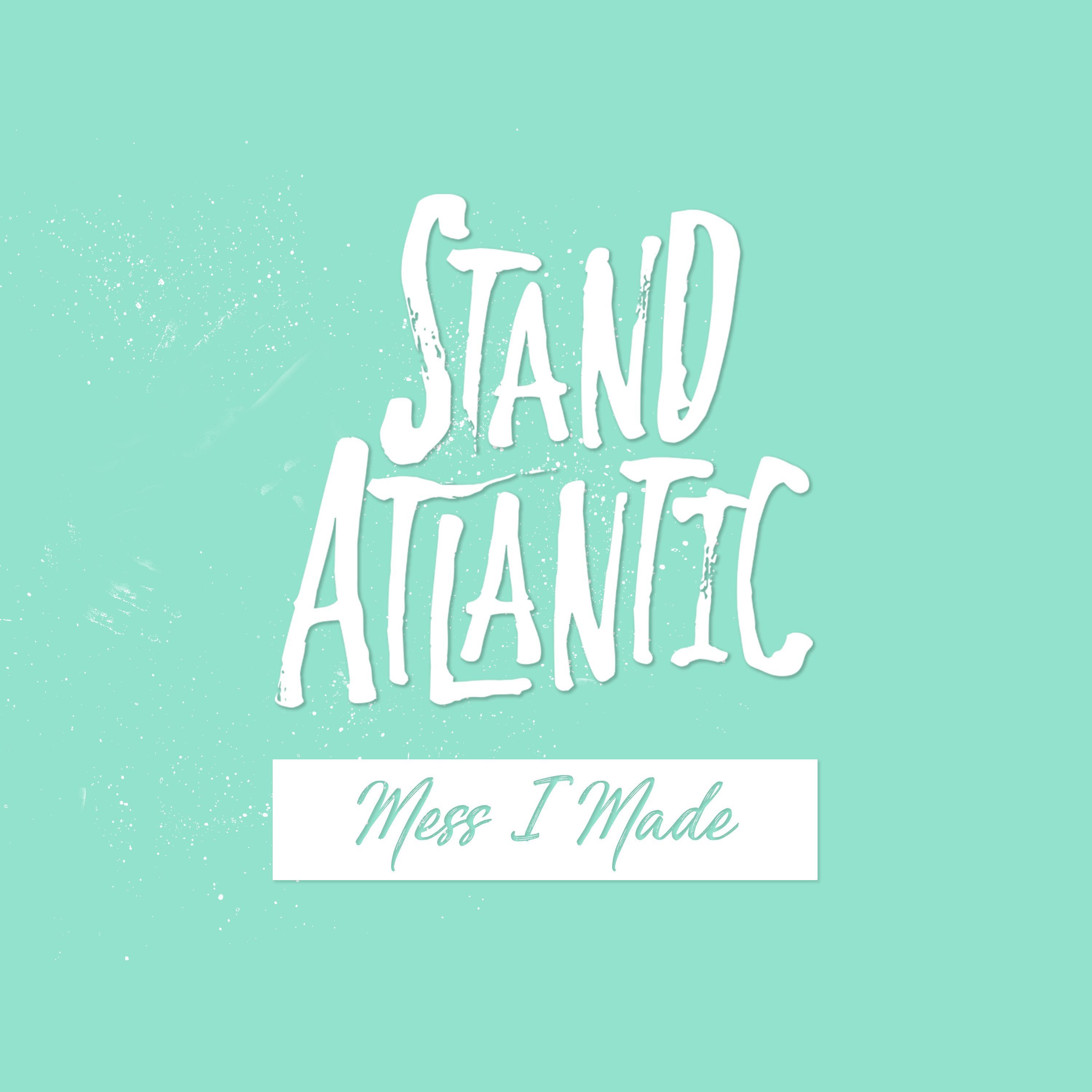 Stand Atlantic《Mess I Made》GTP谱