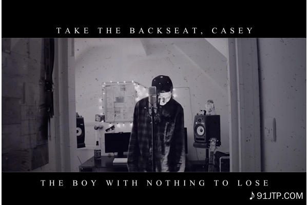 Take the Backseat, Casey《The Boy With Nothing To Lose》GTP谱