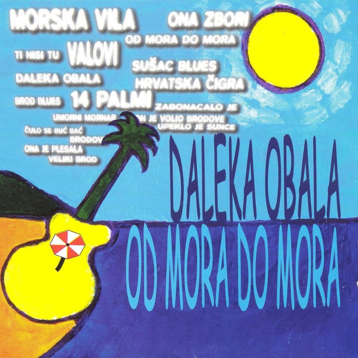 Daleka Obala《Od Mora Do Mora》GTP谱