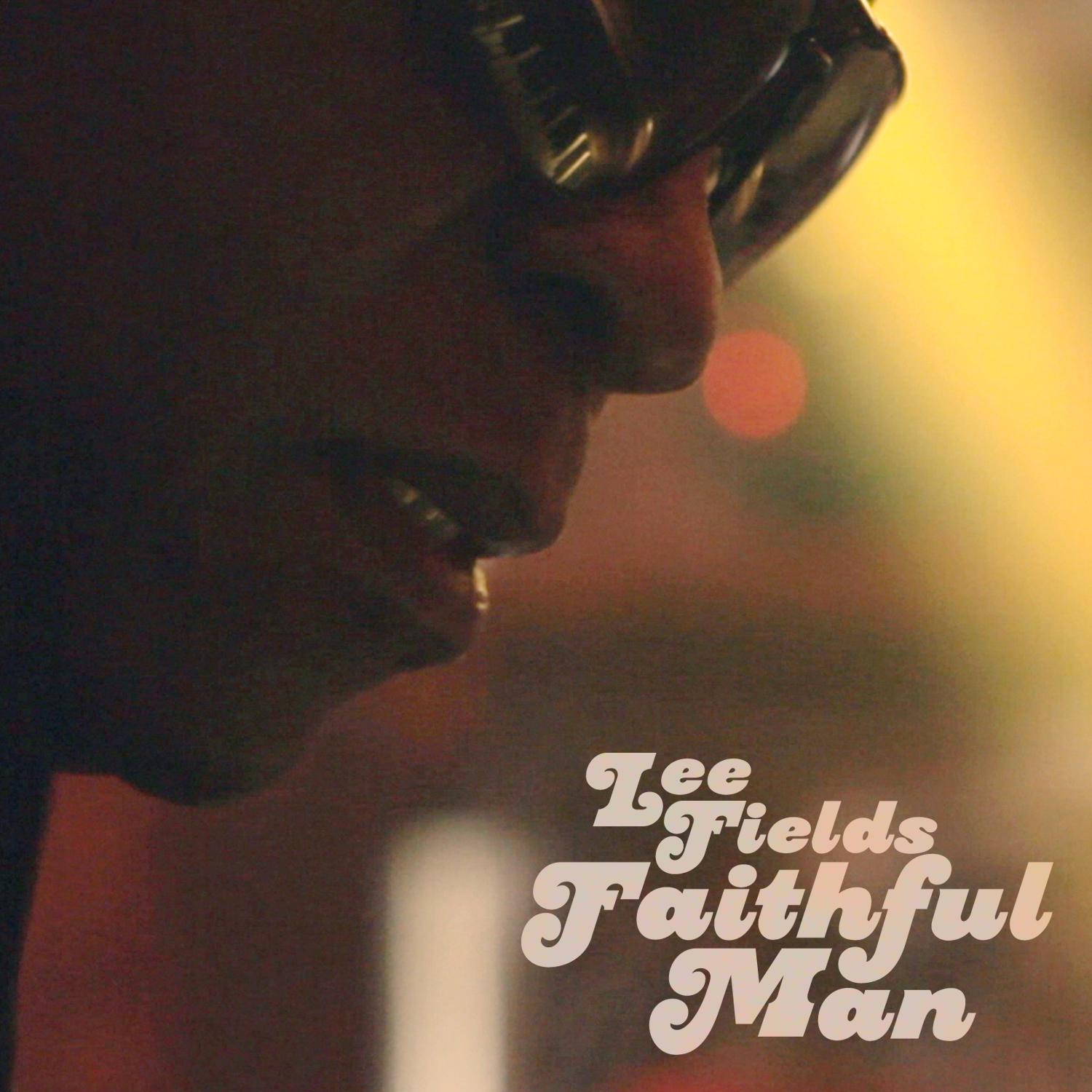Lee Fields & The Expressions《Faithful Man》GTP谱