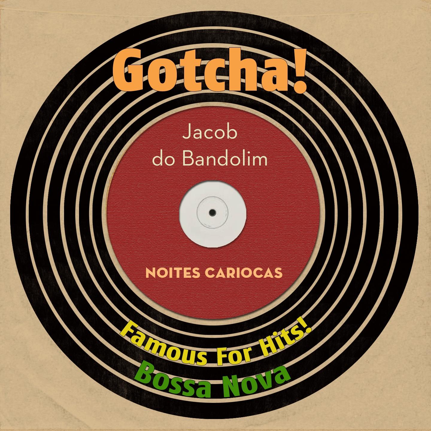 Jacob Do Bandolim《Noites Cariocas》GTP谱