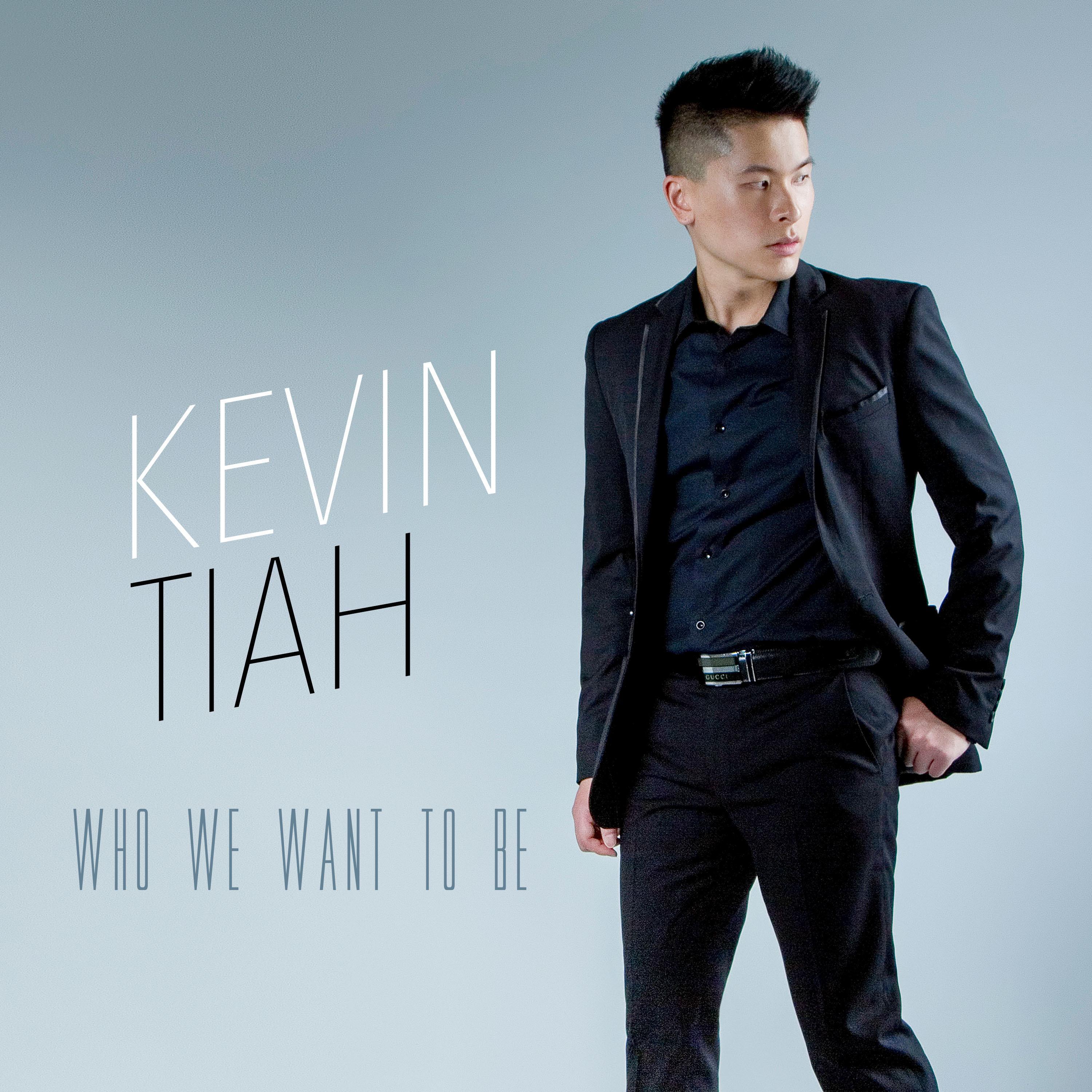 Kevin Tiah《Who We Want To Be》GTP谱