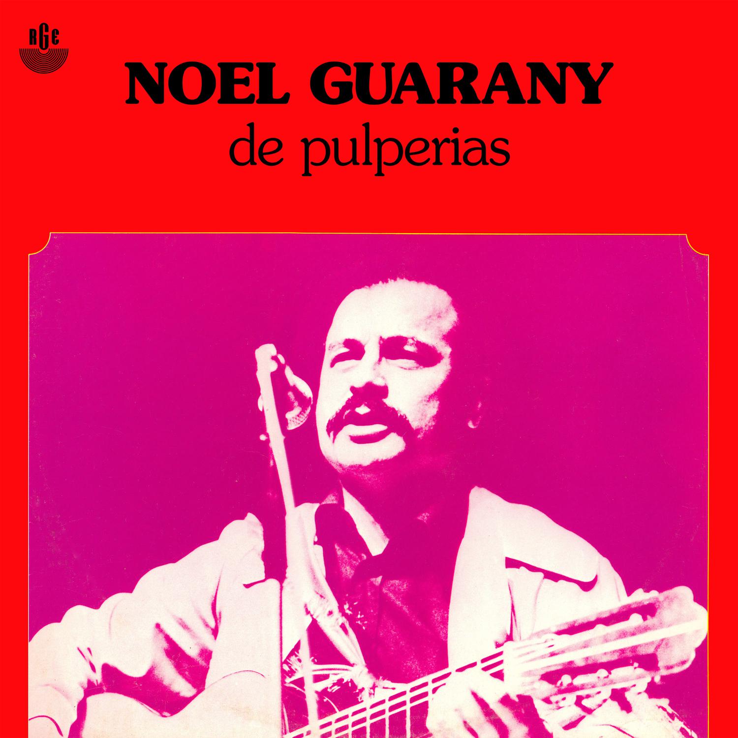 Noel Guarany《Nostalgia De Estancia》GTP谱